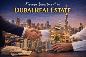 Foreign Investment in Dubai Real Estate