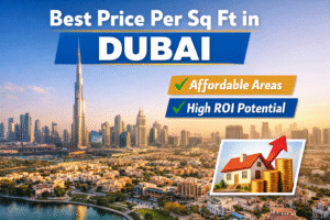 Best Price Per Sq Ft in Dubai