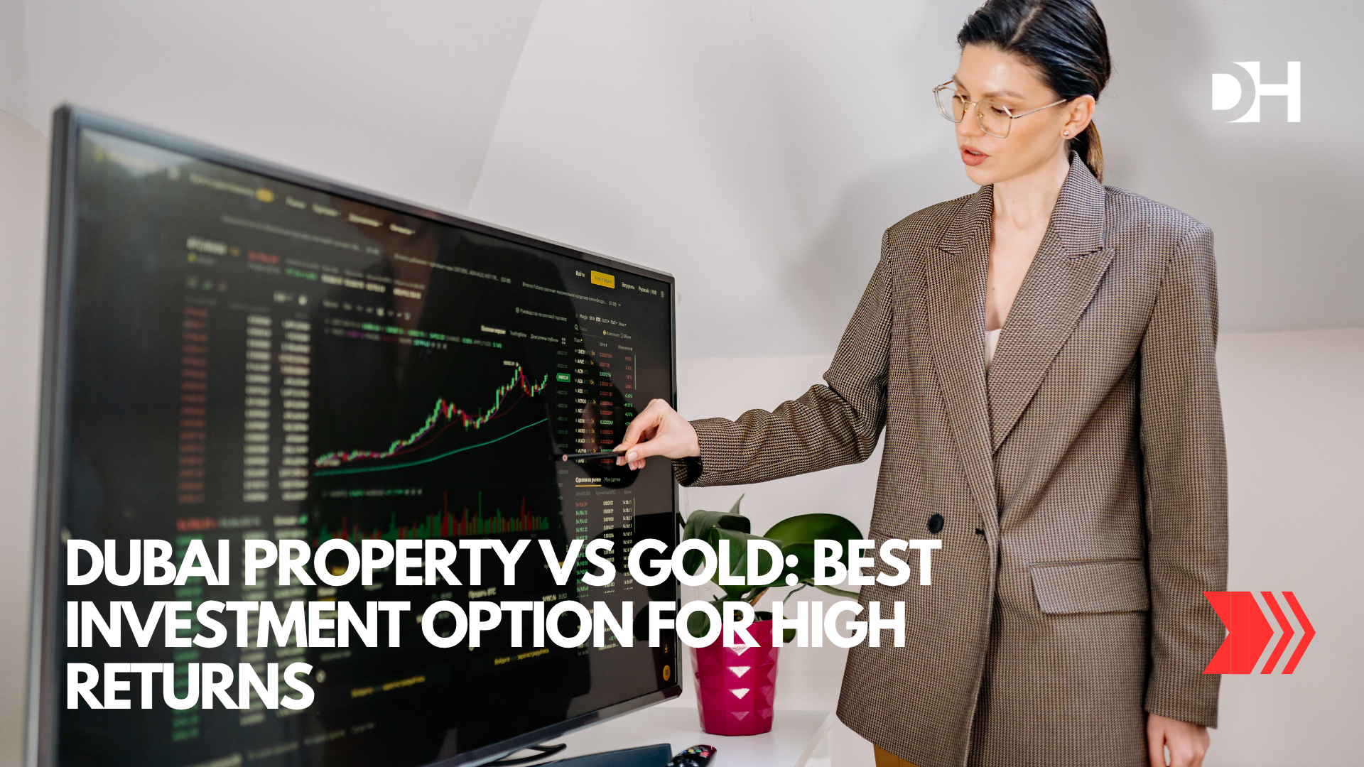 Dubai Property vs Gold: Best Investment