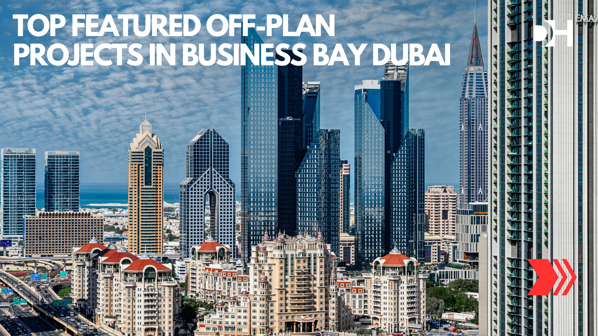 Top Featured Off-Plan Projects in Business Bay Dubai
