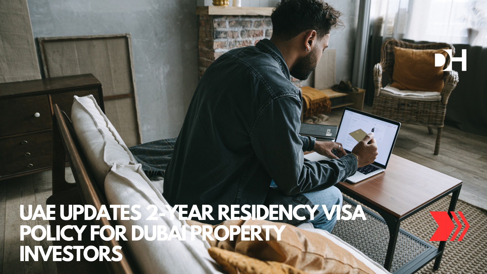 UAE Updates 2-Year Residency Visa Policy for Dubai Property Investors