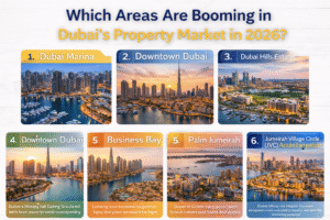 Which Areas Are Booming in Dubai’s Property Market in 2026?