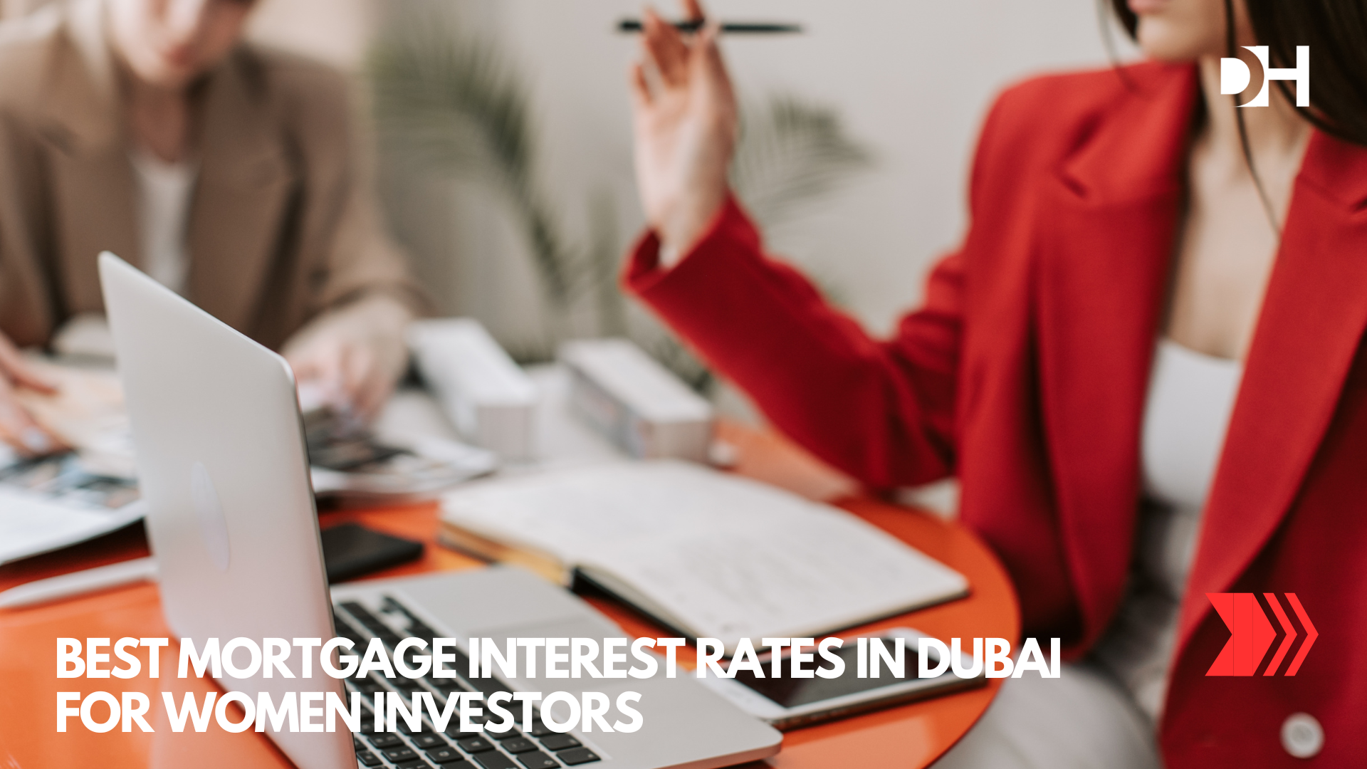 Best Mortgage Interest Rates in Dubai for Women Investors