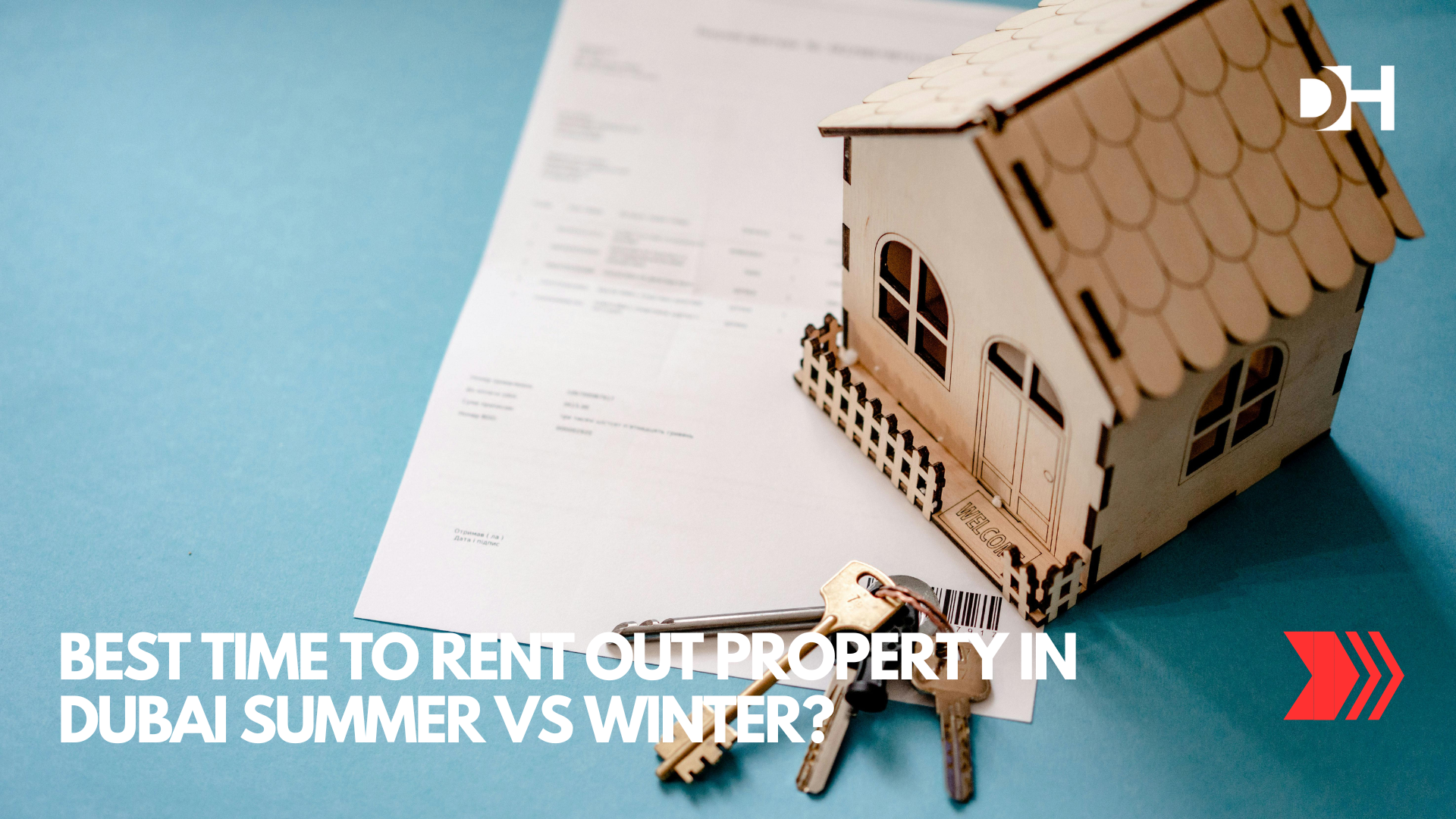 Best Time to Rent Out Property in Dubai Summer vs Winter