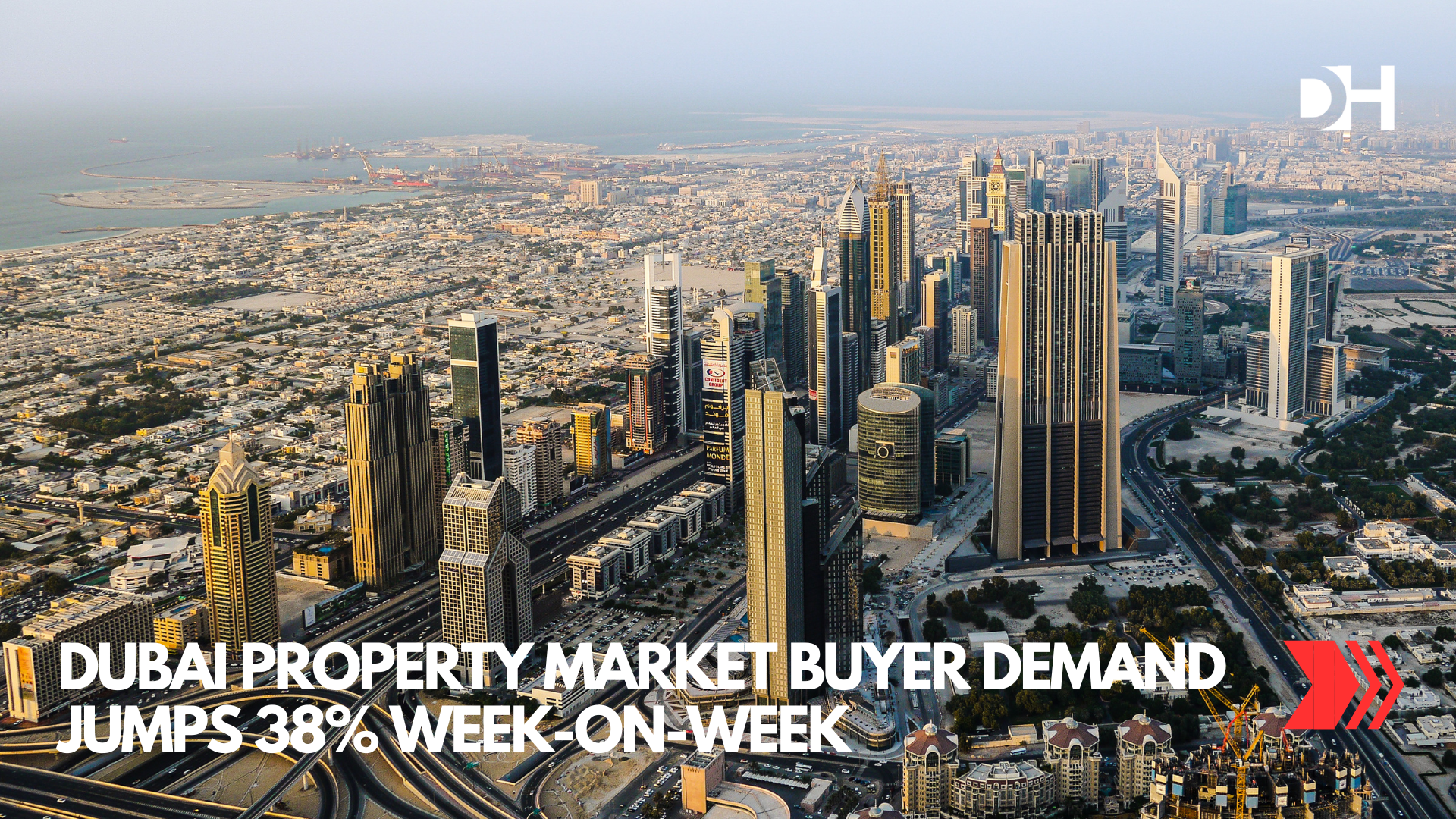 Dubai Property Market Buyer Demand Jumps 38% Week-on-Week