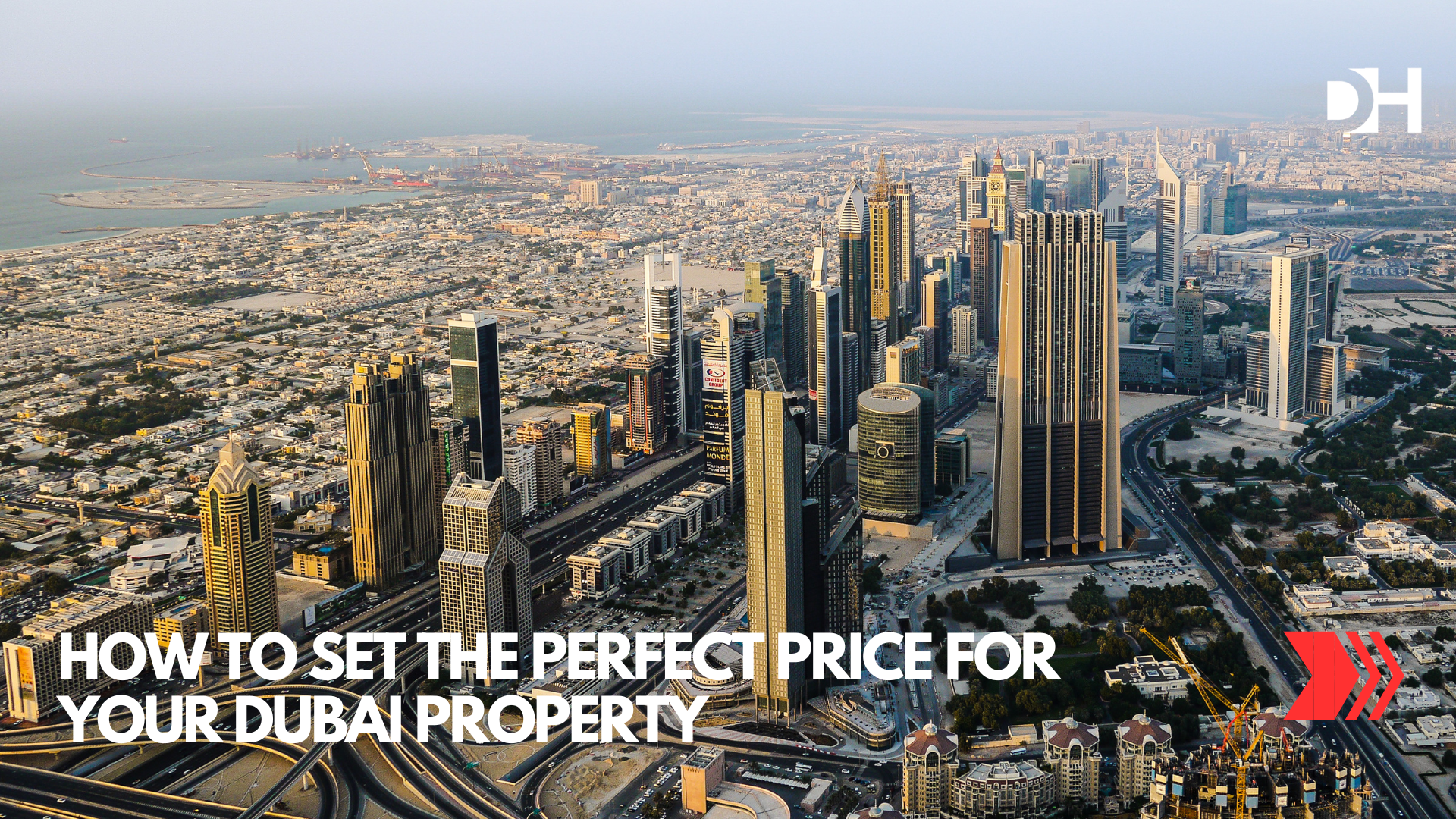 How to Set the Perfect Price for Your Dubai Property