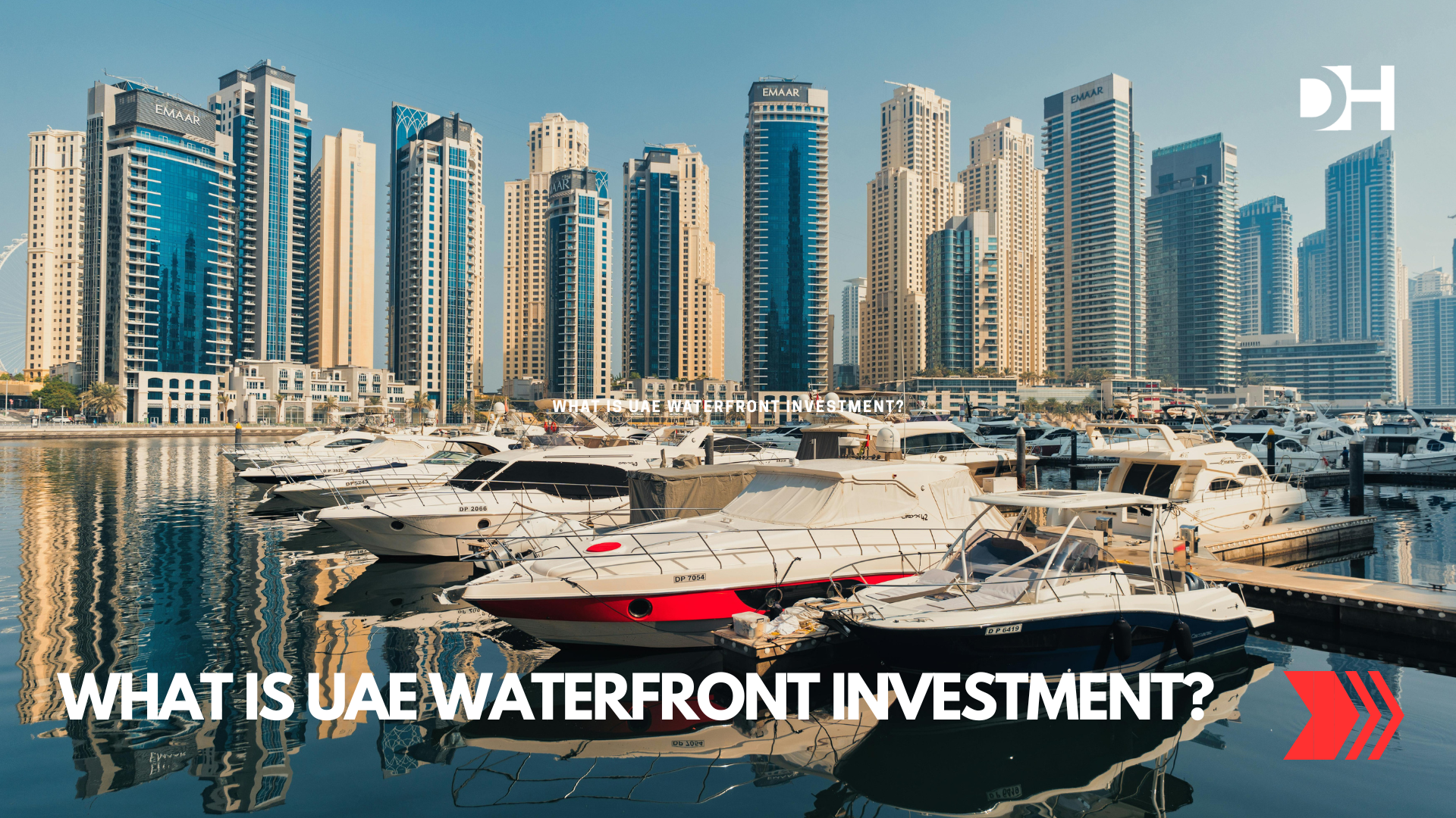 What is UAE Waterfront Investment
