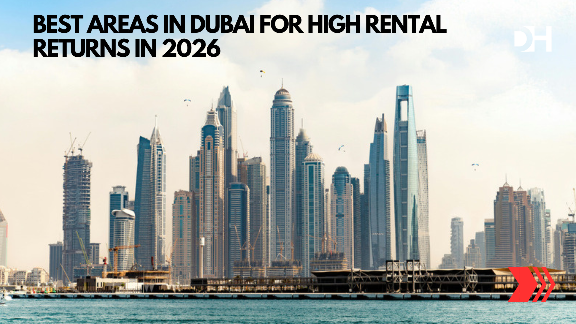 Best Areas in Dubai for High Rental Returns in 2026