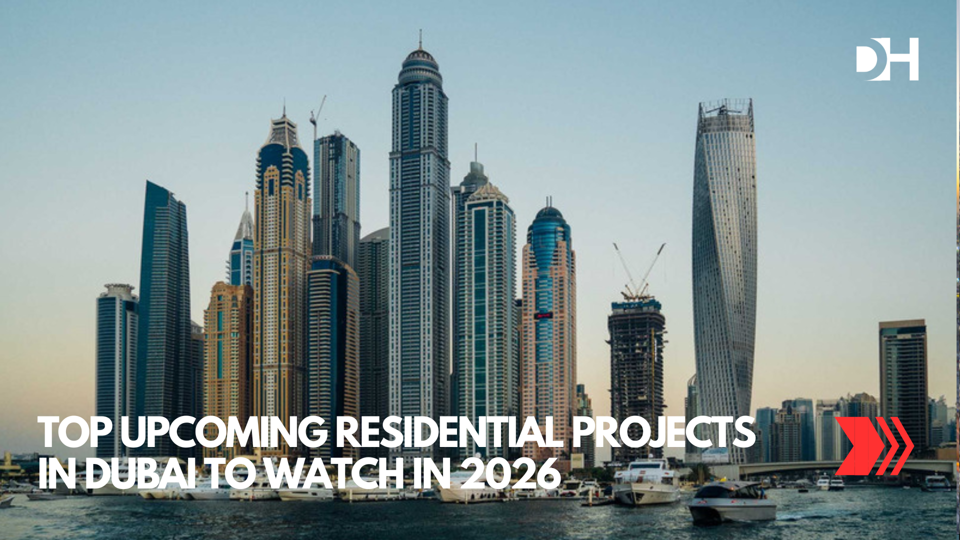 Top Upcoming Residential Projects in Dubai to Watch in 2026