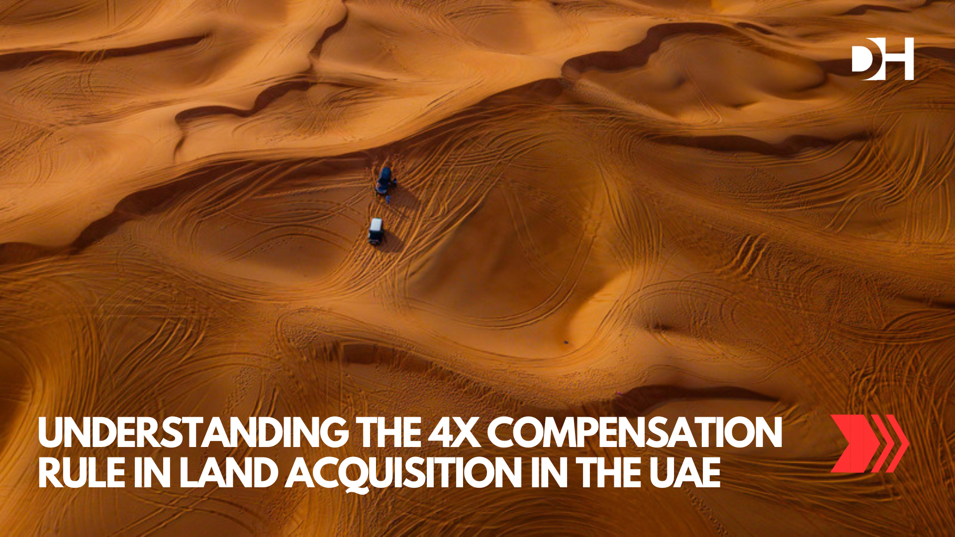 Understanding the 4x Compensation Rule in Land Acquisition in the UAE