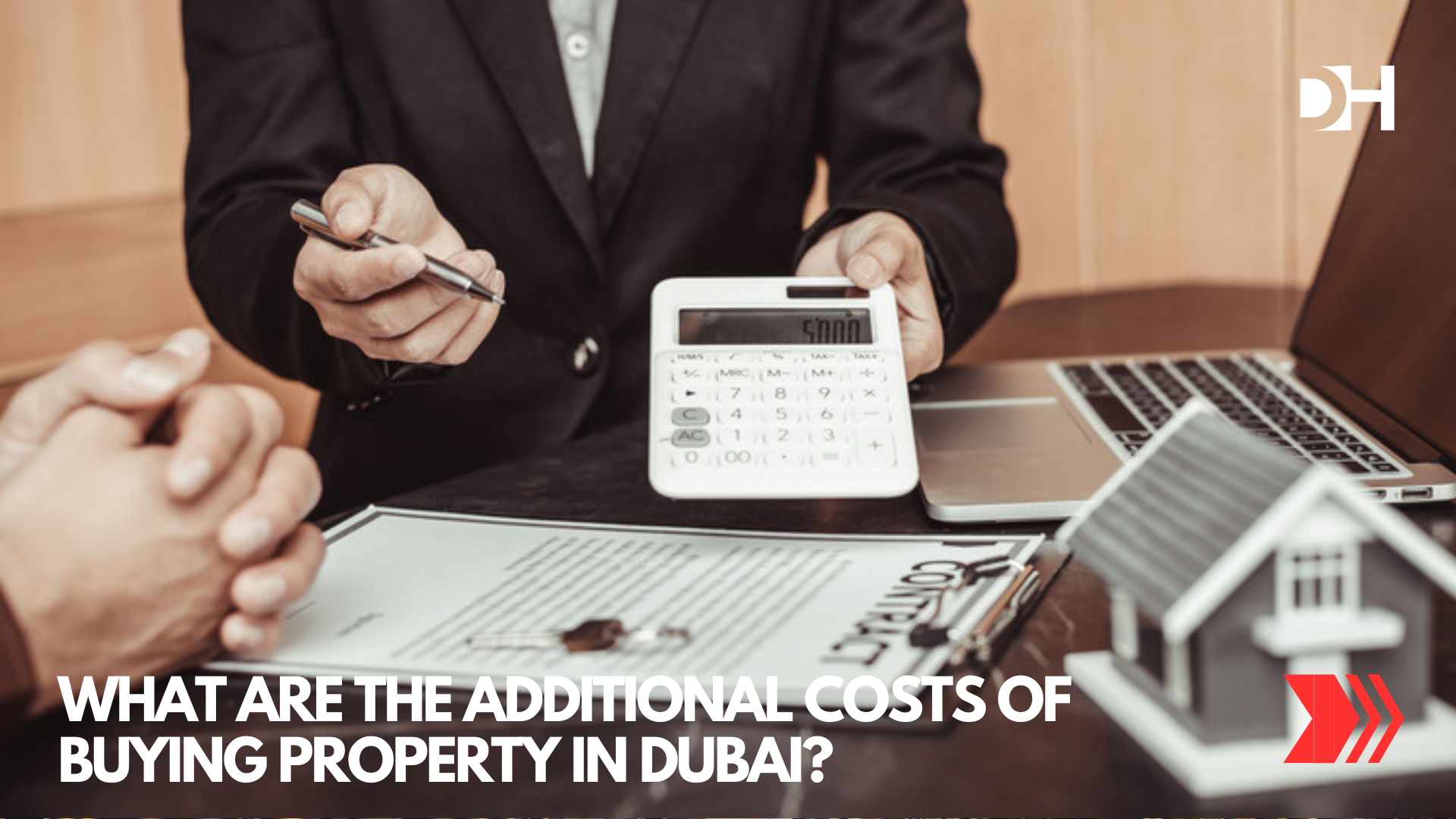 What Are the Additional Costs of Buying Property in Dubai