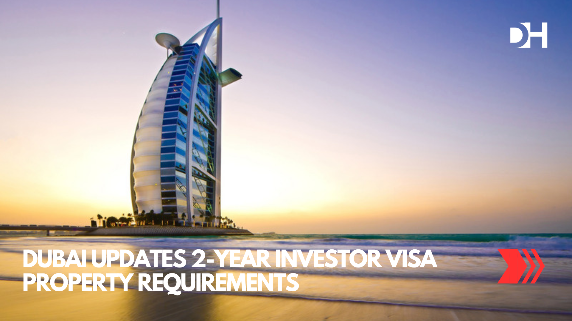 Dubai Updates 2-Year Investor Visa Property Requirements