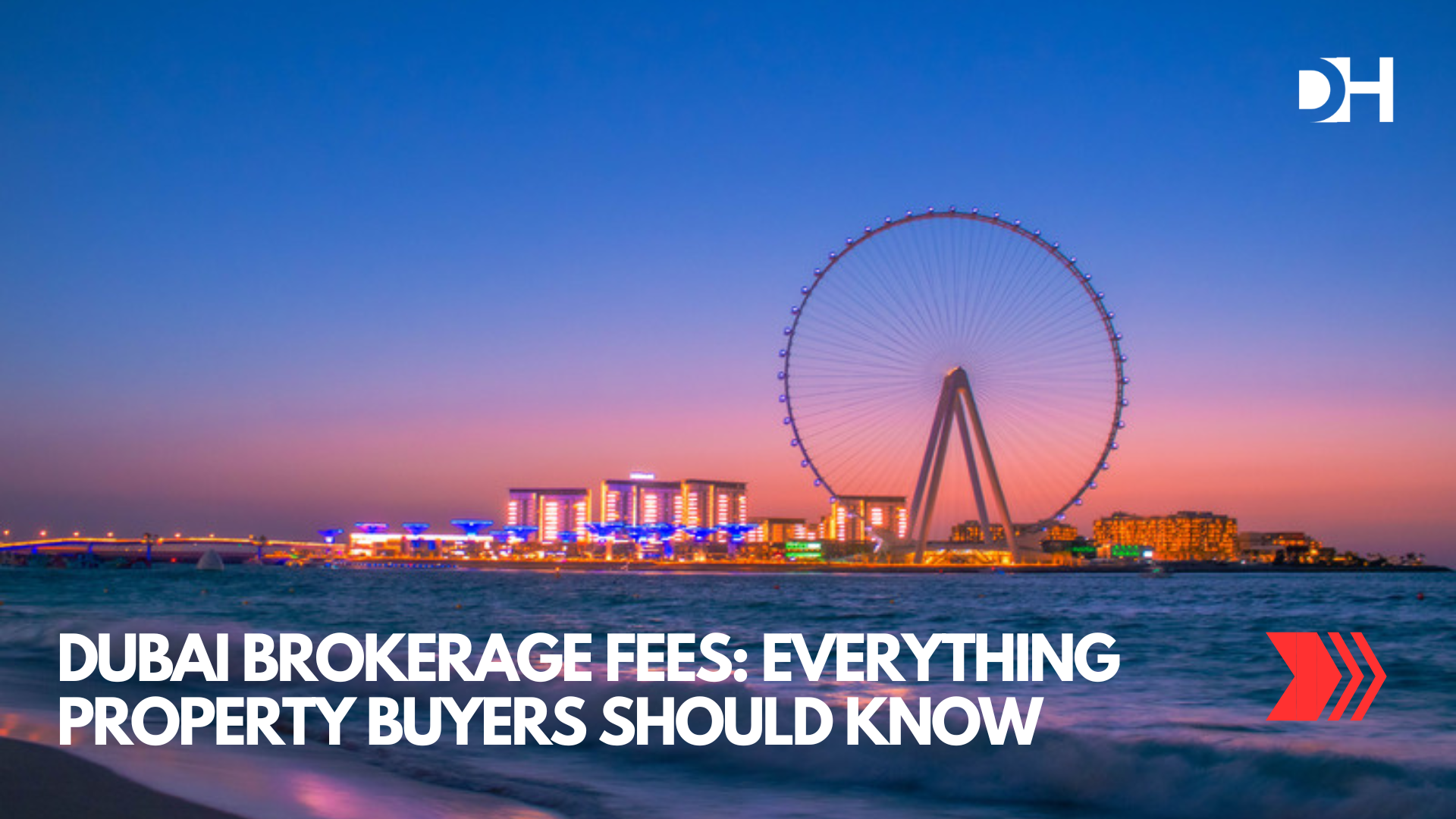 Dubai Brokerage Fees: Everything Property Buyers Should Know