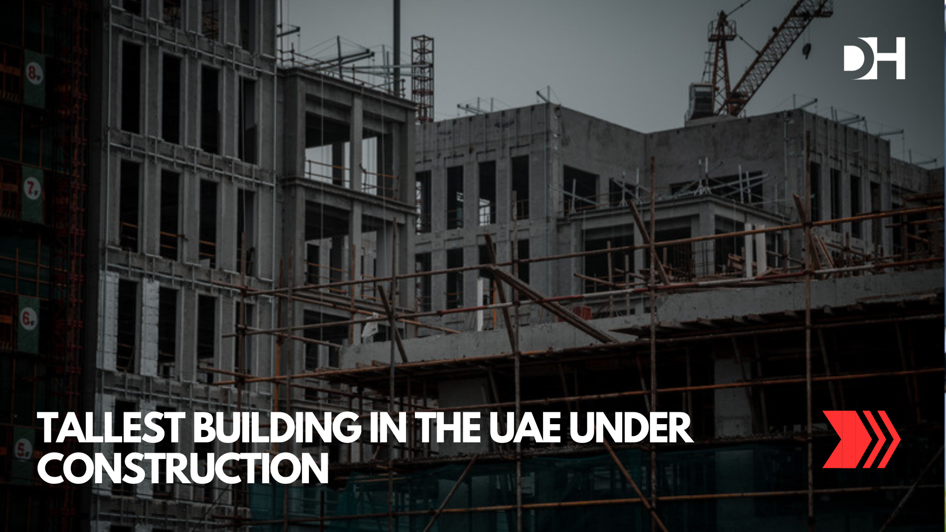 Tallest Building in the UAE Under Construction