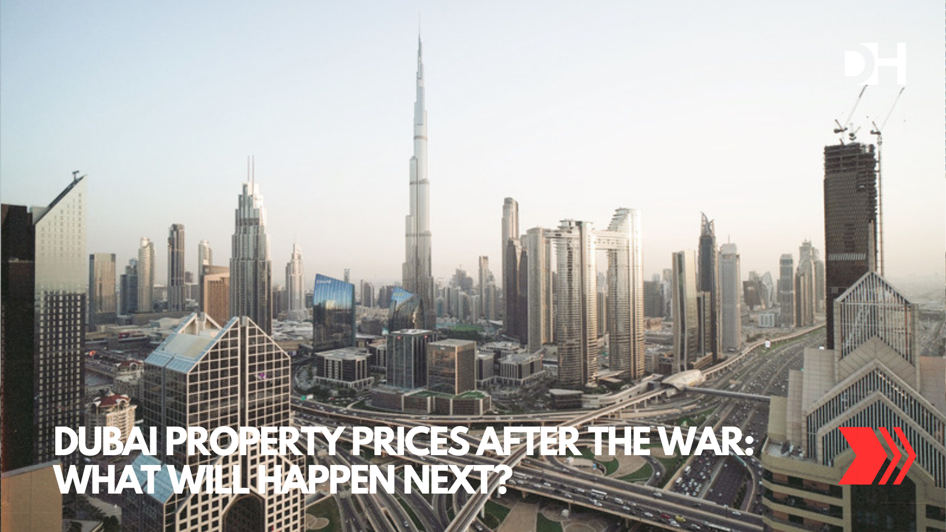 Dubai Property Prices After the War: What Will Happen Next?