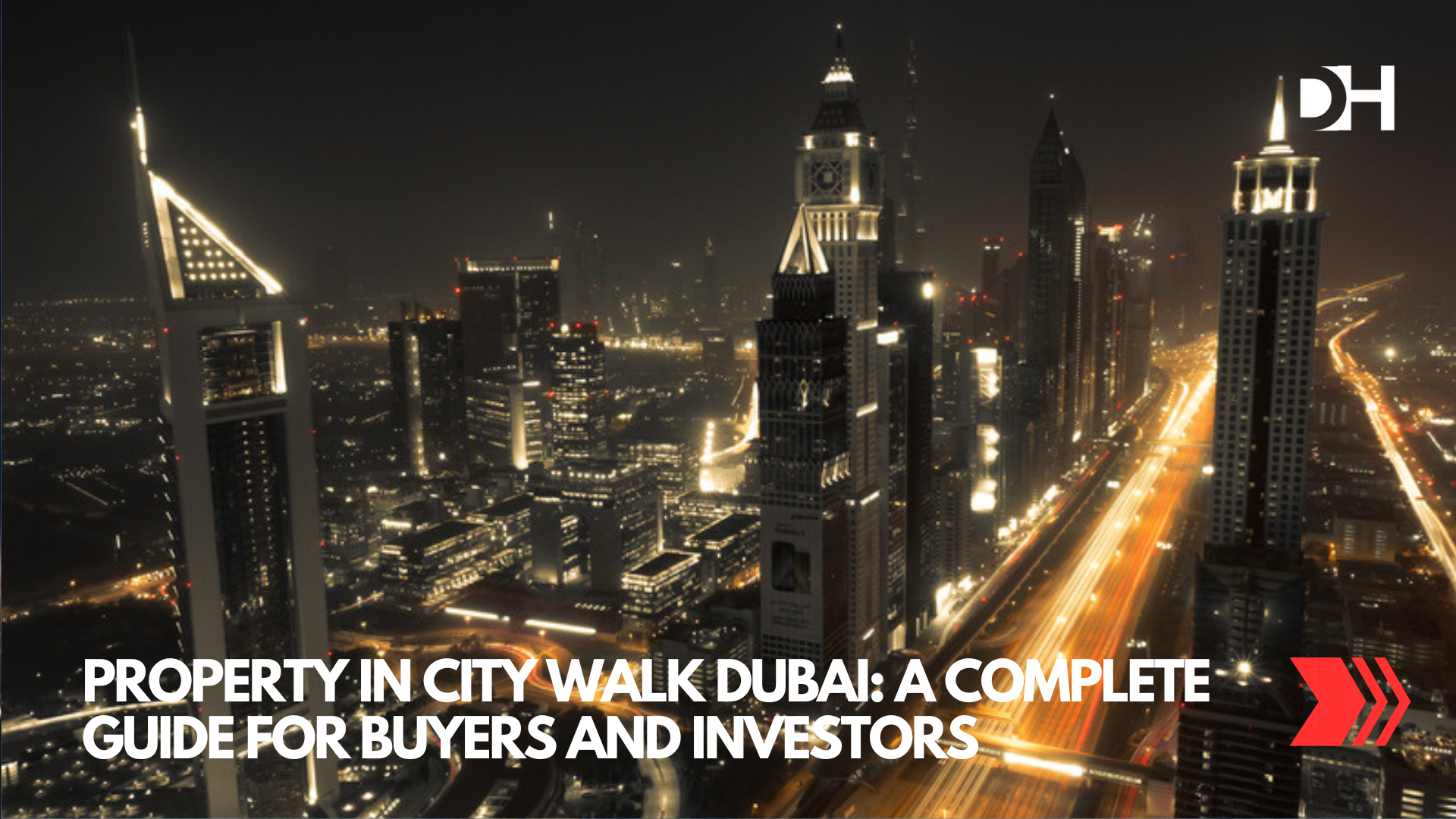 Property in City Walk Dubai A Complete Guide for Buyers and Investors