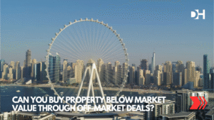 Can You Buy Property Below Market Value Through Off-Market Deals?